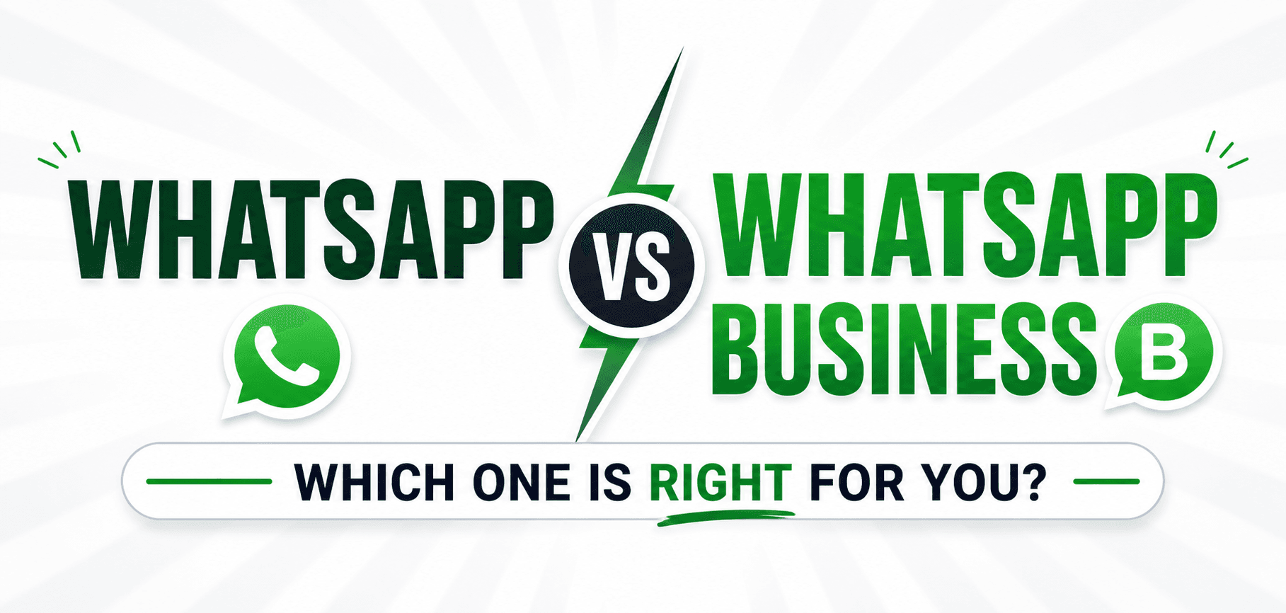 WhatsApp vs WhatsApp Business comparison graphic: which one is right for you?